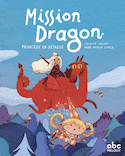 Mission dragon: Princesse en détresse